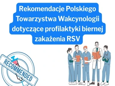 Rekomendacje dotyczące profilaktyki biernej zakażenia syncytialnym wirusem oddechowym (RSV) w populacji niemowląt