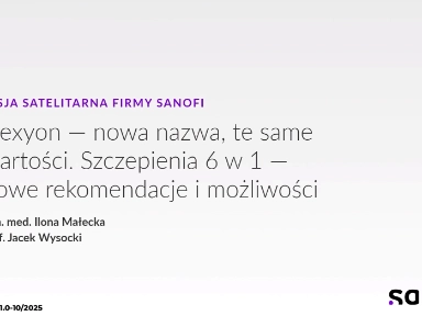 Hexyon — nowa nazwa, te same wartości. Szczepienia 6 w 1 — nowe rekomendacje i możliwości