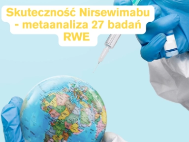 Skuteczność nirsewimabu w zapobieganiu infekcjom RSV u niemowląt: metaanaliza 27 badań RWE