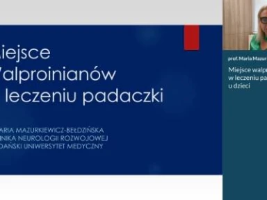 Miejsce walproinianu w leczeniu padaczki u dzieci - Prof. Maria Mazurkiewicz-Bełdzińska