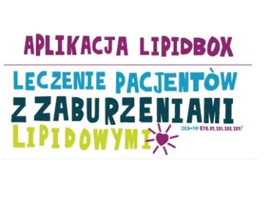 Lipidbox - Twój podręczny niezbędnik na temat diagnostyki oraz leczenia hipercholesterolemii rodzinnej (FH) - już dziś zainstaluj na swoim urządzeniu mobilnym !