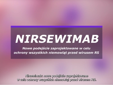 Beyfortus – jak jedna dawka zapewnia ochronę na cały sezon RSV?