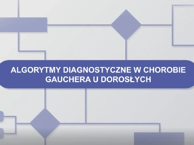 Algorytm diagnostyczny choroby Gauchera