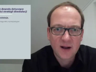 Prof Dirk Sibbing - Strategie deeskalacji terapii przeciwpłytkowej: Kiedy należy odstawić lek o silnym działaniu