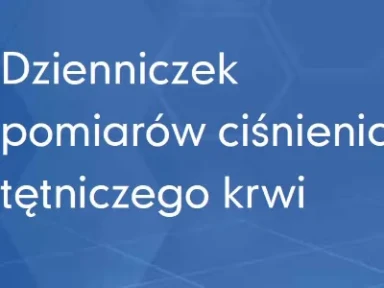Materiały dla pacjentów - dzienniczek pomiarów ciśnienia tętniczego krwi
