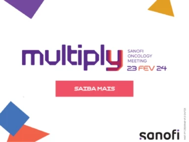 “Multiplicar formas, Reimaginar possibilidades” é o tema da 2.ª edição do Multiply Sanofi Oncology Meeting