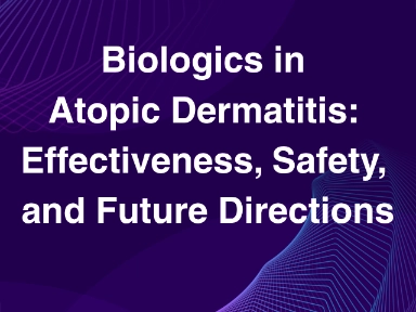 Biologics to Treat Atopic Dermatitis: Effectiveness, Safety, and Future Directions