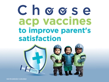 Choose aP vaccinesto improve parent's satisfaction