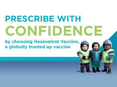 Prescribe with simplify schedule by choosing hexavalent Vaccine