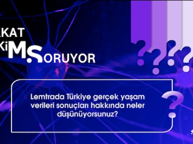 Sedat Şen ile 'Lemtrada Türkiye Gerçek Yaşam Verileri'