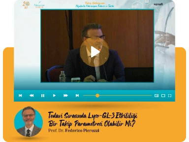 Prof. Dr. Pieruzzi: Takip Parametresi olarak Lyso-GL3