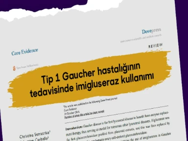 Gaucher İnfografik Video Serisi - 3 | Gaucher Tip 1 Tedavisinde İmigluseraz | Dr. Serratrice