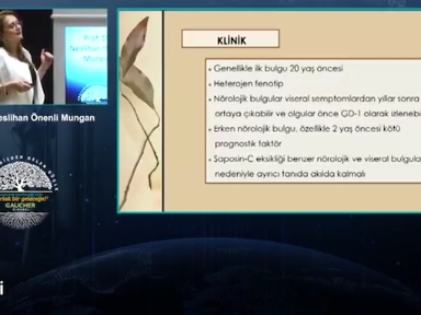 Dr.Neslihan Önenli Mungan: Tip 3 Gaucher Hastalığı Tanısı