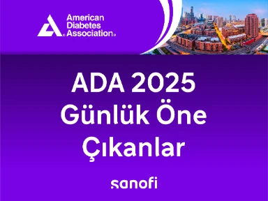 ADA 2025 Kongresi'nden Günlük Notlar