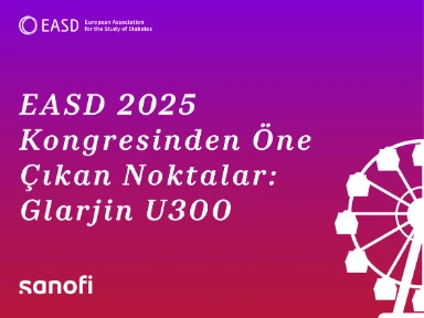 EASD 2025 Kongresinden Öne Çıkan Noktalar: Glarjin U300