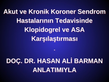 Hasan Ali Barman Klopidogrel ve ASA Karşılaştırması