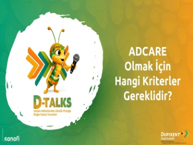 ADCARE Olmak İçin Hangi Kriterler Gereklidir?