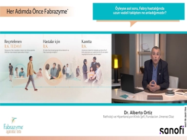 Prof. Dr. Ortiz: Fabry Hastalığının Uzun Süreli Takibi