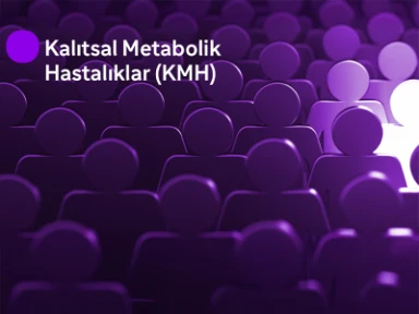 Kalıtsal Metabolik Hastalıklar ve Multisistematik Semptomlar