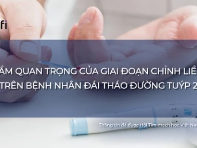 Ý Kiến Chuyên Gia - Tầm Quan Trọng Của Giai Đoạn Chỉnh Liều Trên Bệnh Nhân Đái Tháo Đường Tuýp 2