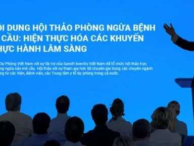 Điểm Lại Nội Dung Hội Thảo Phòng Ngừa Bệnh Do Não Mô Cầu: Hiện Thực Hóa Các Khuyến Cáo Cho Thực Hành Lâm Sàng