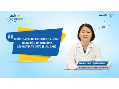 Hướng Dẫn Dùng A1B Trong Điều Trị LUTS/BPH: Lời Khuyên Từ Dược Sĩ Lâm Sàng