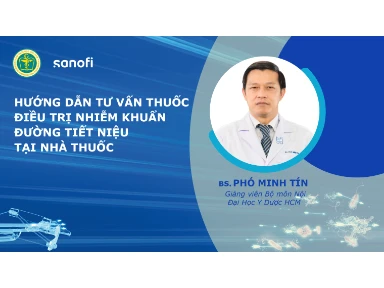 Hướng Dẫn Tư Vấn Thuốc Điều Trị Nhiễm Khuẩn Đường Tiết Niệu Tại Nhà Thuốc