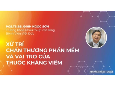 Xử Trí Chấn Thương Phần Mềm Và Vai Trò Của Thuốc Kháng Viêm