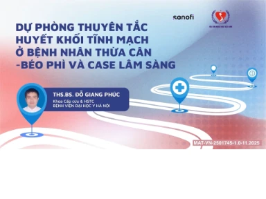 Dự Phòng TTHKTM Trên Bệnh Nhân Quá Cân Và Case Lâm Sàng