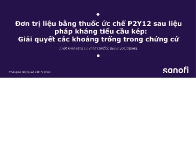 Đơn Trị Liệu Bằng Thuốc Ức Chế P2Y12 Sau Liệu Pháp Kháng Tiểu Cầu Kép: Giải Quyết Các Khoảng Trống Trong Chứng Cứ