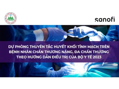 Dự Phòng Thuyên Tắc Huyết Khối Tĩnh Mạch Trên Bệnh Nhân Chấn Thương Nặng, Đa Chấn Thương Theo Hướng Dẫn Điều Trị Của Bộ Y Tế 2023