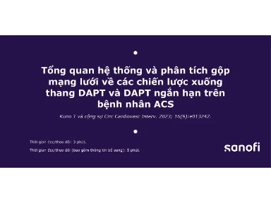 Tổng Quan Hệ Thống Và Phân Tích Gộp Mạng Lưới Về Các Chiến Lược Xuống Thang DAPT Và DAPT Ngắn Hạn Trên Bệnh Nhân ACS