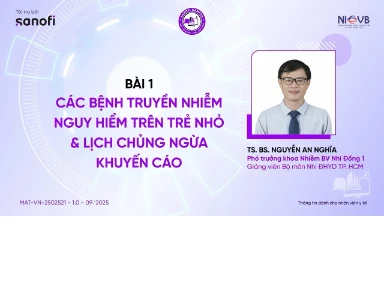 Các Bệnh Truyền Nhiễm Nguy Hiểm Trên Trẻ Nhỏ Và Lịch Chủng Ngừa Khuyến Cáo