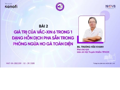 Giá Trị Của Vắc-xin 6 Trong 1 Dạng Hỗn Dịch Pha Sẵn Trong Phòng Ngừa Ho Gà Toàn Diện