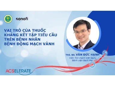 Vai Trò Của Thuốc Kháng Kết Tập Tiểu Cầu Trên Bệnh Nhân Bệnh Động Mạch Vành